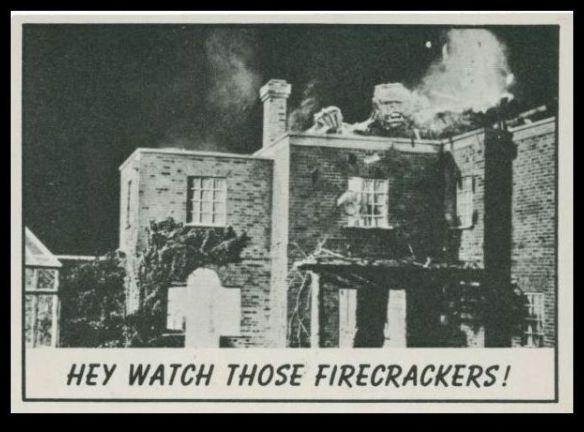 66 Hey Watch Those Firecrackers